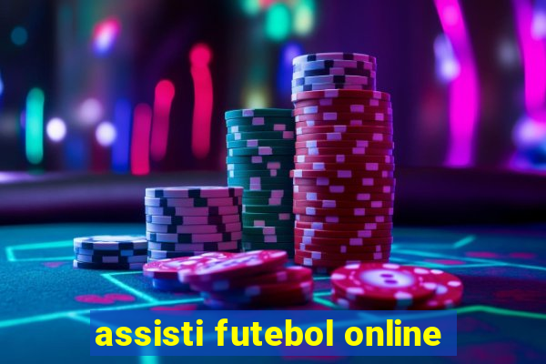 assisti futebol online